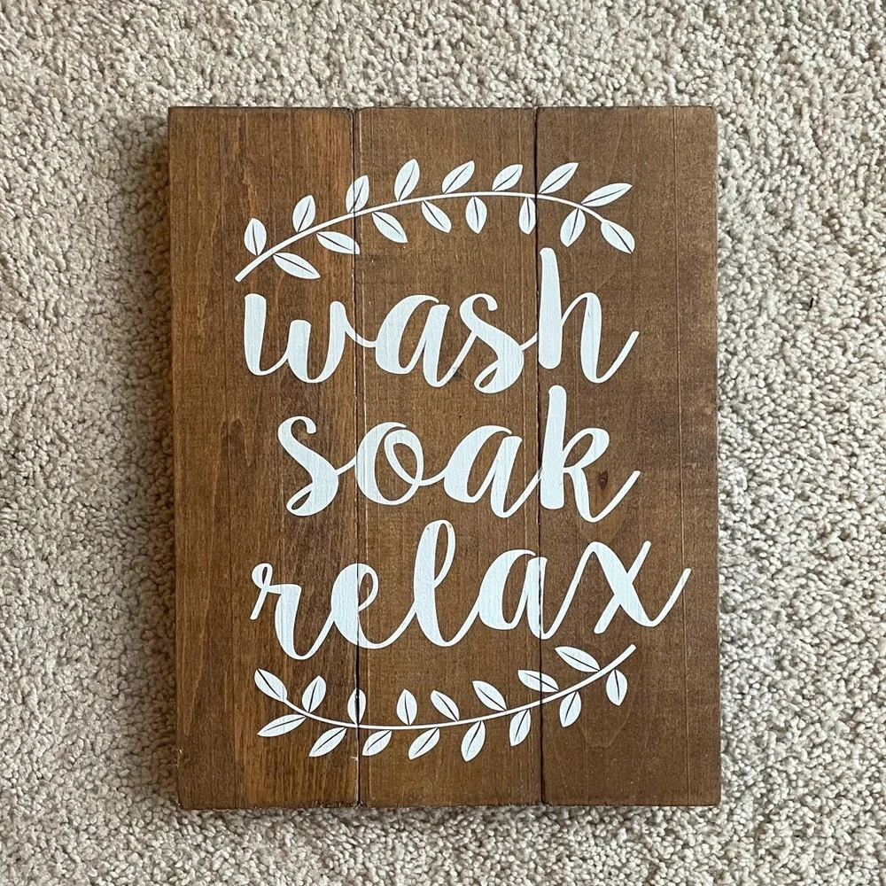 Wash Soak Relax, Brown White Calligraphy Farm Chic Rustic Wooden Bath Sign Decor